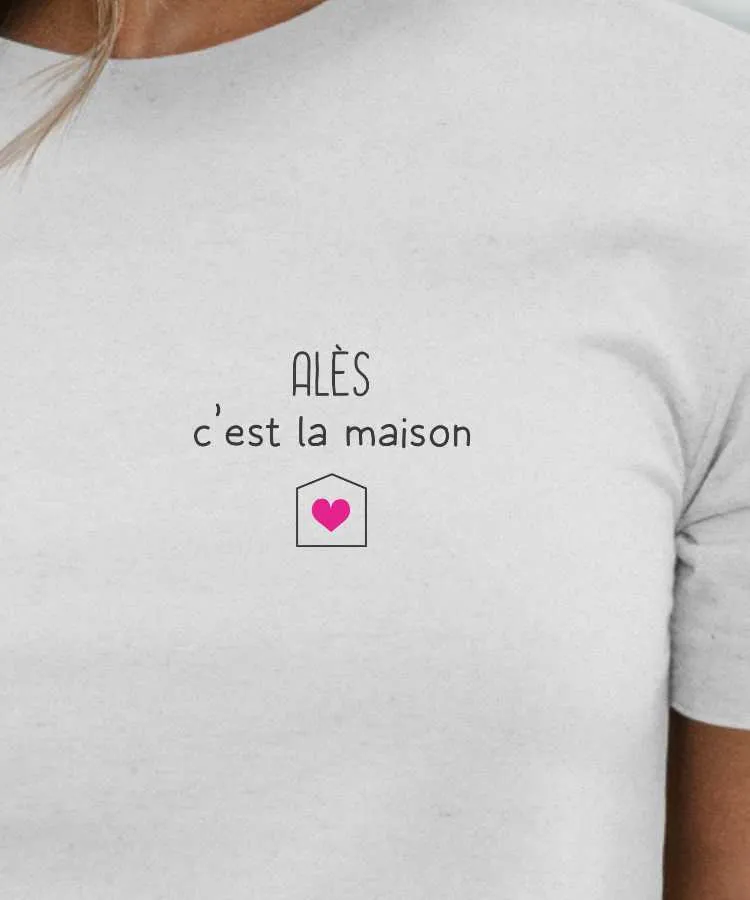 T-Shirt Alès C'est la maison