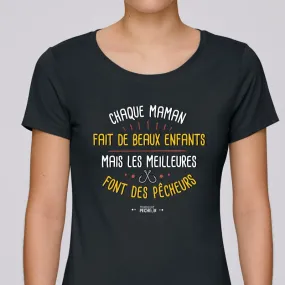 T-shirt Femme Chaque maman fait de beaux enfants