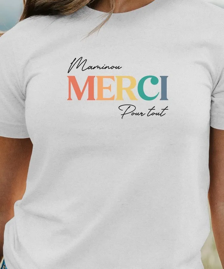 T-Shirt Maminou merci pour tout Pour femme