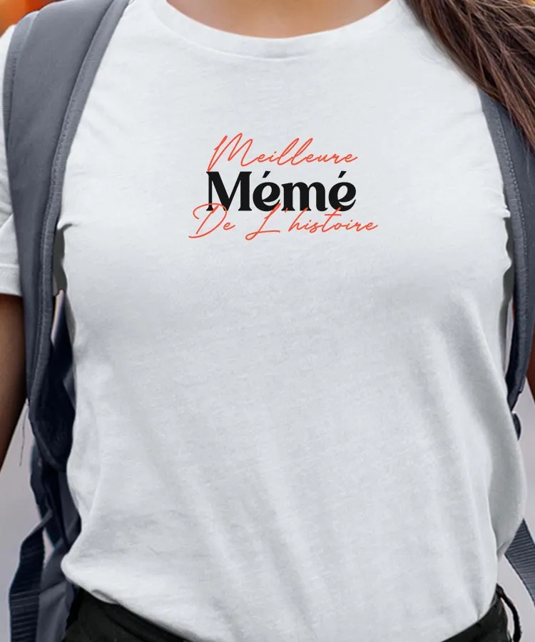 T-Shirt Meilleure Mémé de l'histoire Pour femme