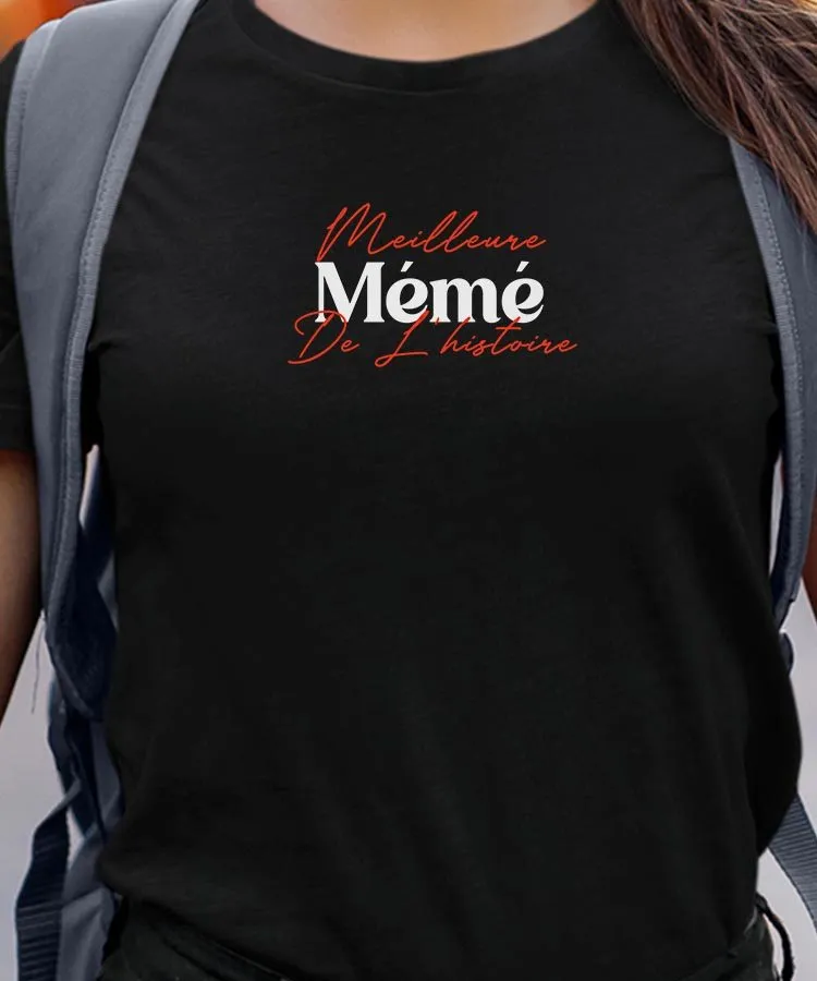 T-Shirt Meilleure Mémé de l'histoire Pour femme