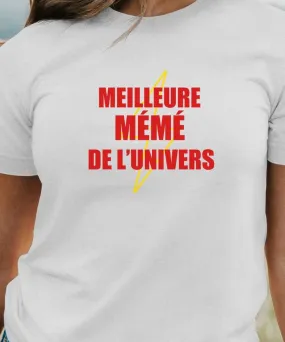 T-Shirt Meilleure Mémé de l'univers Pour femme