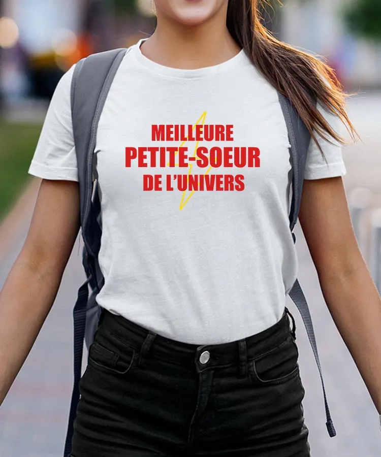 T-Shirt Meilleure Petite-Soeur de l'univers Pour femme