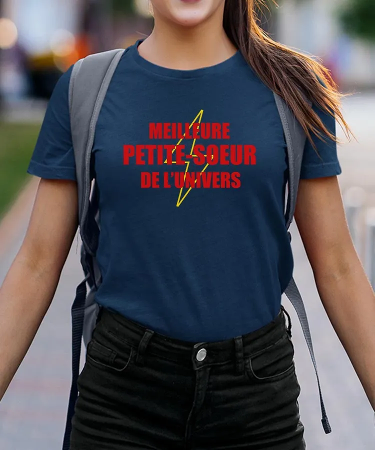 T-Shirt Meilleure Petite-Soeur de l'univers Pour femme