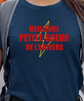 T-Shirt Meilleure Petite-Soeur de l'univers Pour femme