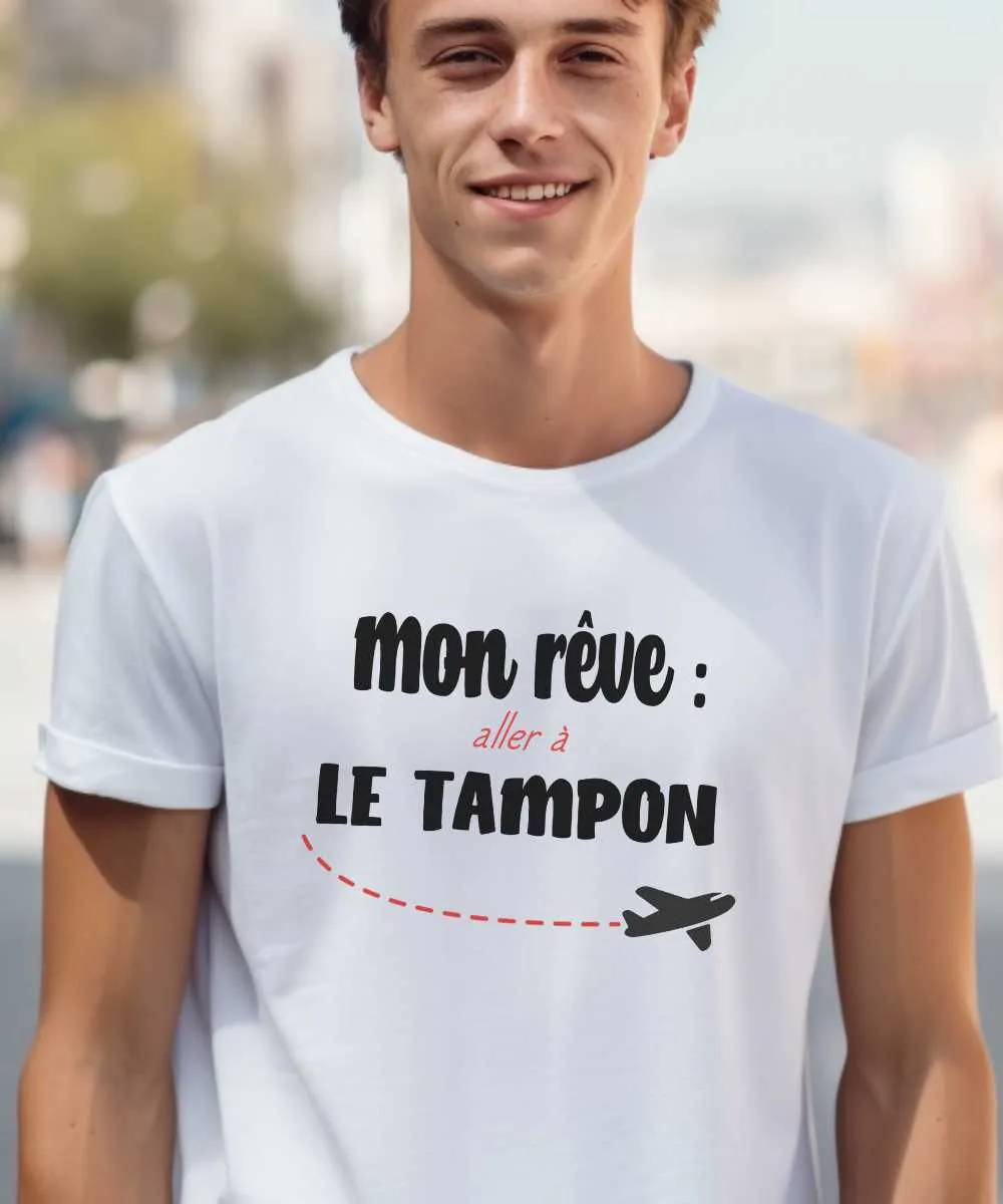 T-Shirt Mon rêve aller à Le Tampon