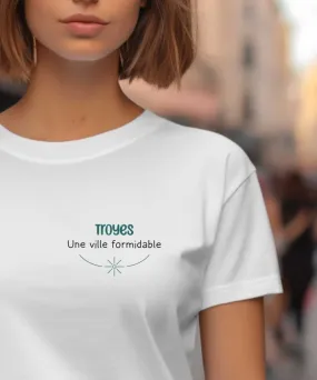 T-Shirt Troyes une ville formidable