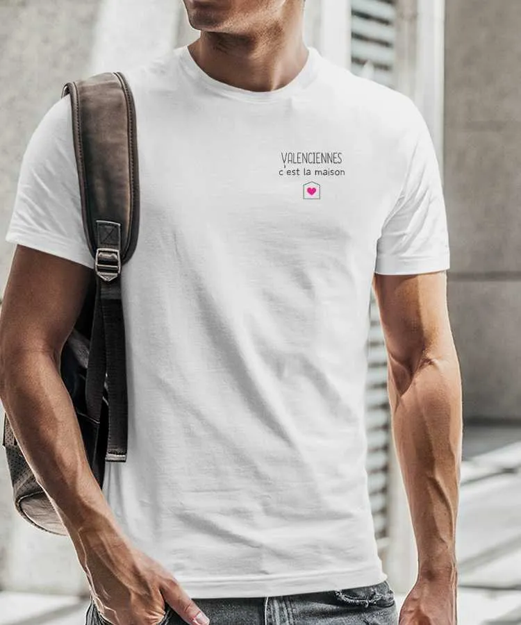 T-Shirt Valenciennes C'est la maison